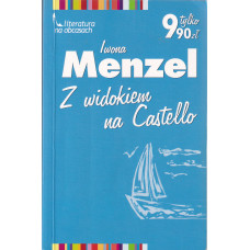 Z widokiem na Castello